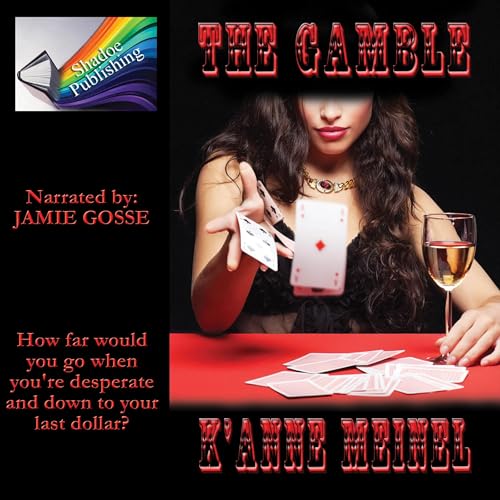 The Gamble by K'Anne Meinel episode artwork
