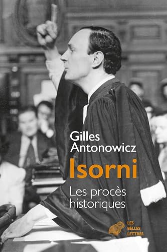 Isorni: Les procès historiques