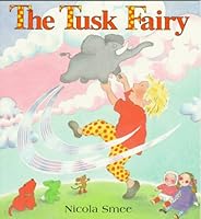 The Tusk Fairy 0816733112 Book Cover