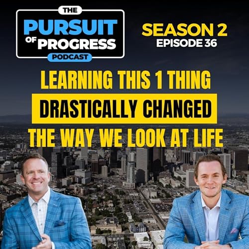 『S2E36: Learning This 1 Thing Drastically Changed the Way we Look at Life』のカバーアート