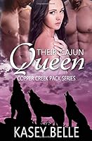 Their Cajun Queen 1533022607 Book Cover