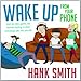 Wake Up From Your Phone Talk CD