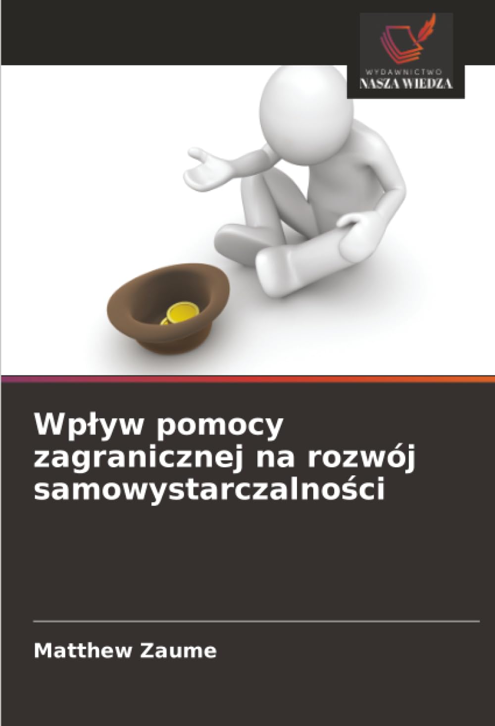 Wp¿yw pomocy zagranicznej na rozwój samowystarczalno¿ci