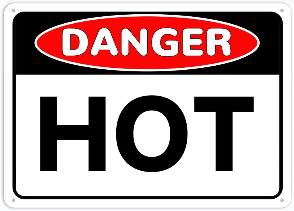 8"x12" Rust Free Aluminum Metal Sign - Danger Hot Surface - Waterproof, Weatherproof, Fade Resistant, 4 Pre-Drilled Holes