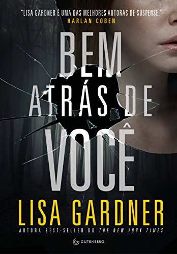 Bem atrás de você