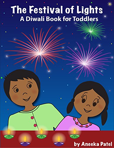 The Festival of Lights - A Diwali Book for Toddlers