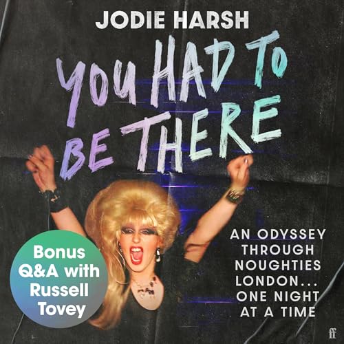 You Had to Be There Audiolibro Por Jodie Harsh arte de portada
