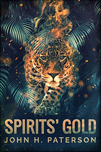 Spirits' Gold by [John H. Paterson]