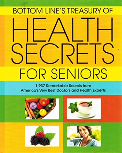 Bottom Line's Treasury of Health Secrets for Seniors
