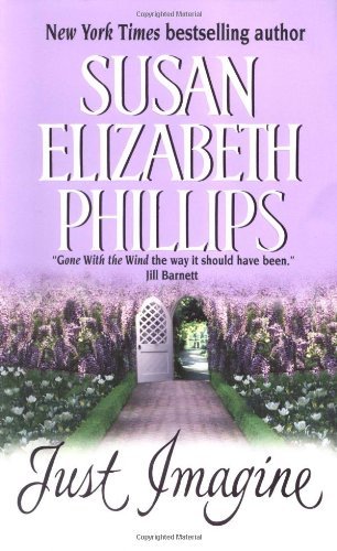 Amazon Com Just Imagine Ebook Phillips Susan Elizabeth Kindle Store