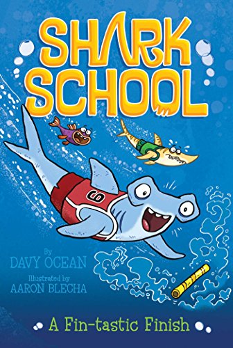 A Fin-tastic Finish (Shark School Book 