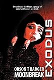 Exodus: Moonbreak:: Exodus Series Book 3