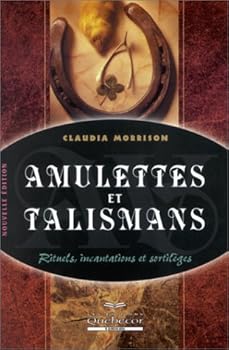 Paperback Amulettes et talismans : Rituels, incantations et sortilèges [French] Book