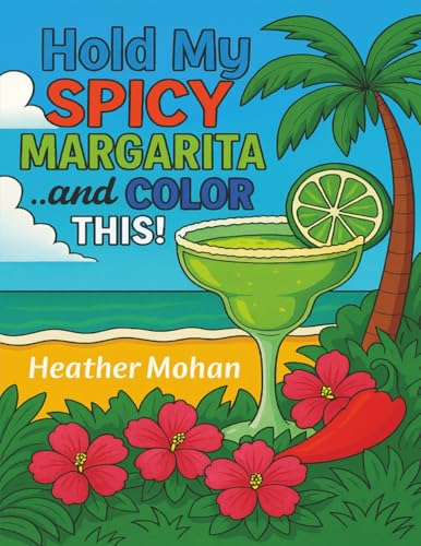 HOLD SPICY MARGARITA ...and