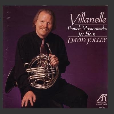 Villanelle - French Masterworks for Horn