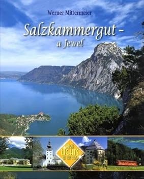 Salzkammergut a Jewel: Highlight of the Alps [Englisch] [Gebundene Ausgabe]