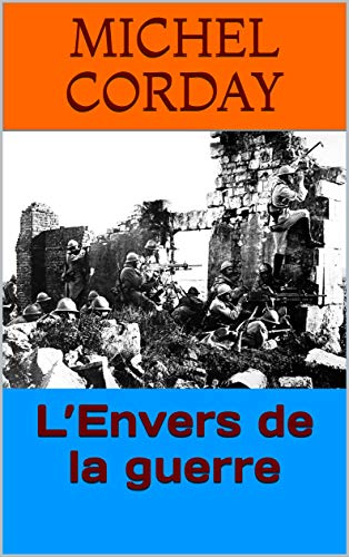 Télécharger L’Envers de la guerre PDF