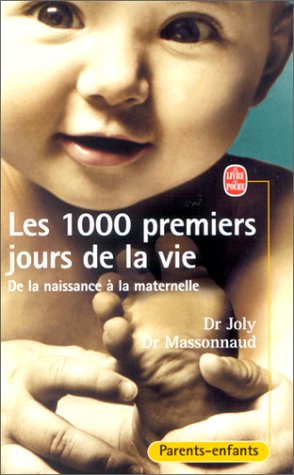 Les 1000 premiers jours de la vie