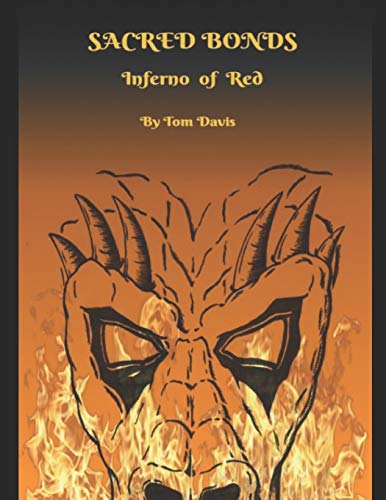 Sacred Bonds: Inferno of Red 1795192577 Book Cover