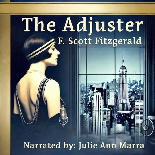 The Adjuster by F. Scott Fitzgerald episode artwork