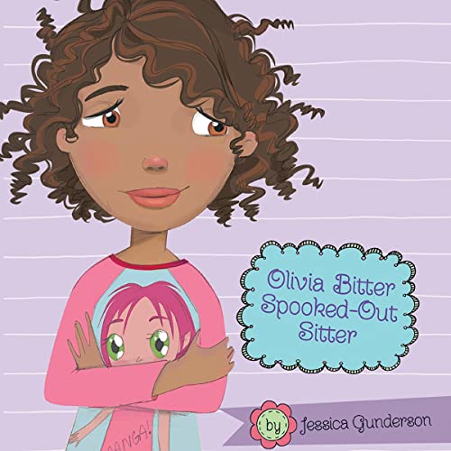 Olivia Bitter, Spooked-Out Sitter! by Jessica Gunderson, Tuesday Mourning episode artwork