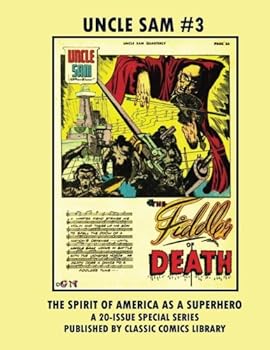 Uncle Sam Comics #3: Email Request Classic Comics Library Catalog