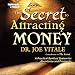 The Secret to Attracting Money