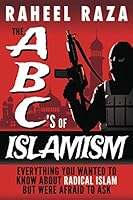 The ABC's of Islamism: Everything you wanted to know about radical Islam, but were afraid to ask 1777198623 Book Cover