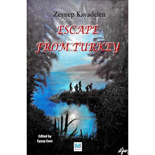 ESCAPE FROM TURKEY by Zeynep Kayadelen episode artwork