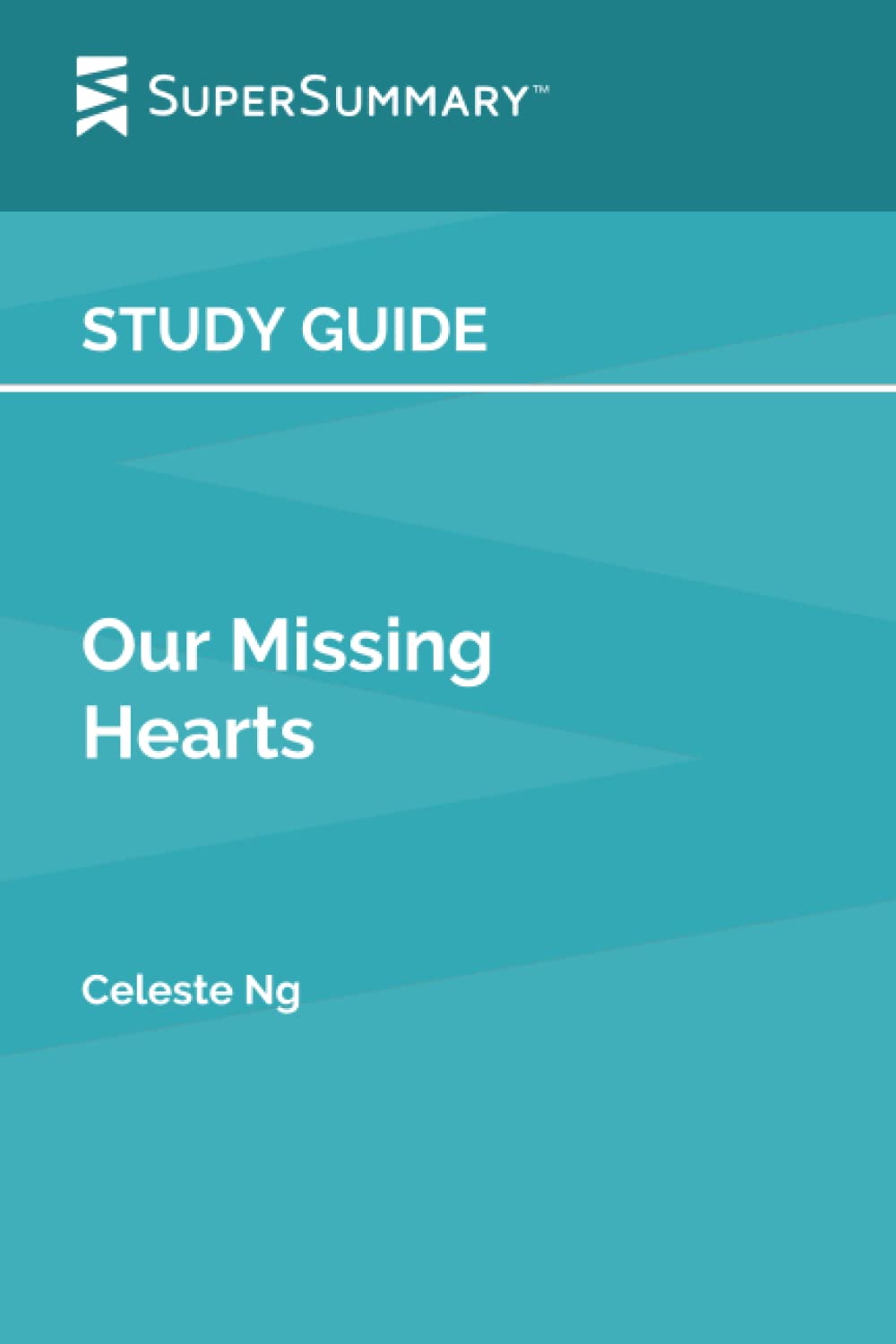 Study Guide Our Missing Hearts by Celeste Ng (SuperSummary