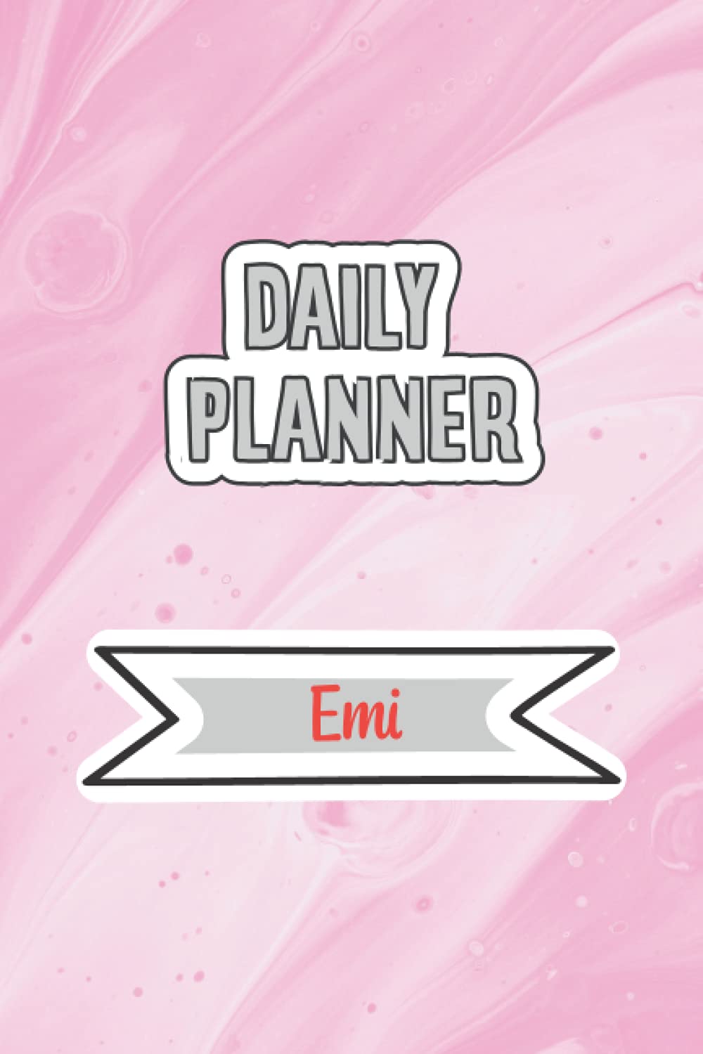 Daily Planner for Emi, 6x9 inches, 120 pages: Daily Planner Paperback without date for planning, organize plan with specific name