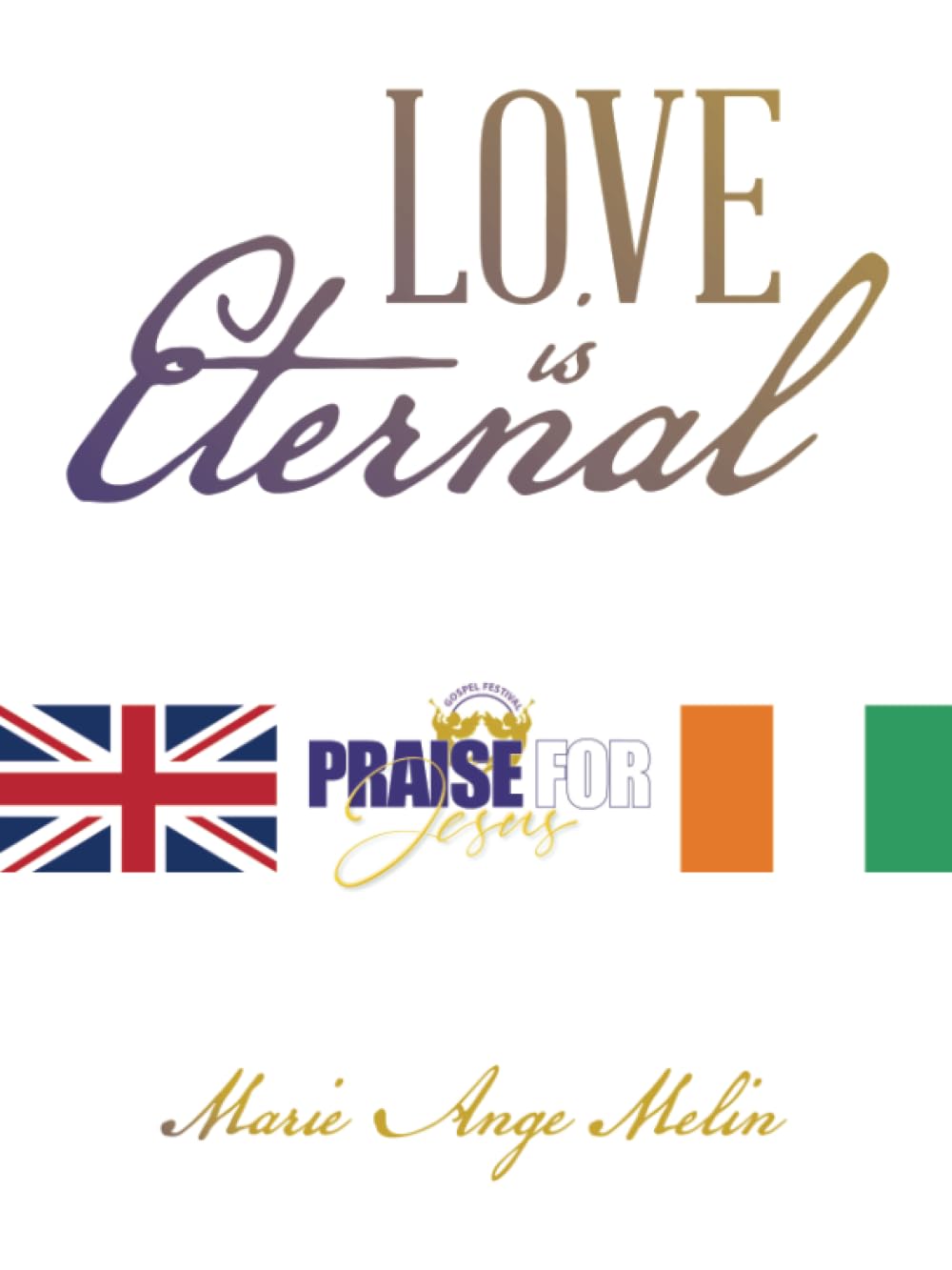 LOVE IS ETERNAL
