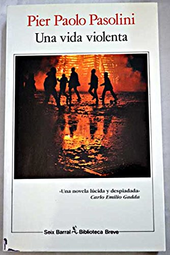 Una vida violenta ; [Spanish] 8432206806 Book Cover