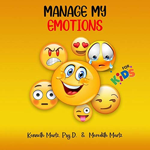 Manage My Emotions for Kids Audiolivro Por Kenneth Martz, Meredith Martz capa