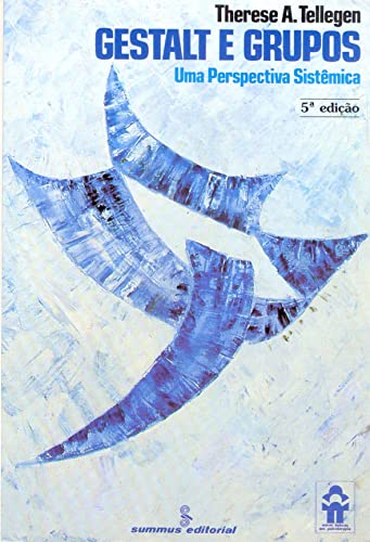 Gestalt e grupos: uma perspectiva sistêmica: 22