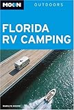 Moon Florida RV Camping (Moon Outdoors)