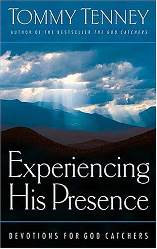 Experiencing His Presence (Devotions for God Ca... 0785264590 Book Cover
