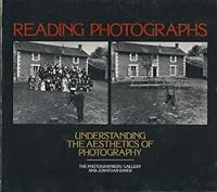 Reading Photographs: Understanding the Aesthetics of Photography 0394735846 Book Cover