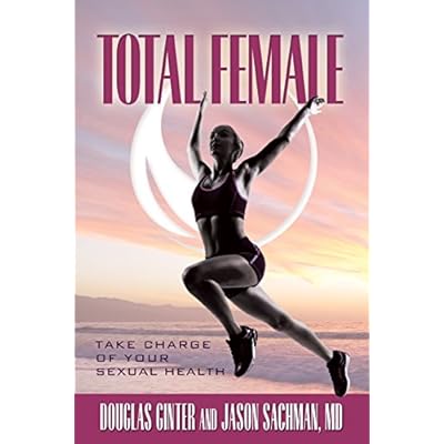Total Female, Take Charge of Your Sexual Health