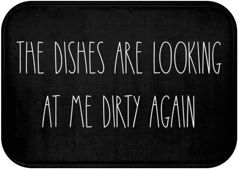 Tapete para puerta delantera dentro de The Dishes are Looking at Me Dirty Again, inspirado en Rae Dunn, tapete antideslizante para el suelo de la