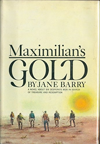 Maximilian's Gold B001IP9X22 Book Cover