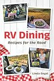 RV Dining: Recipes for the Road
