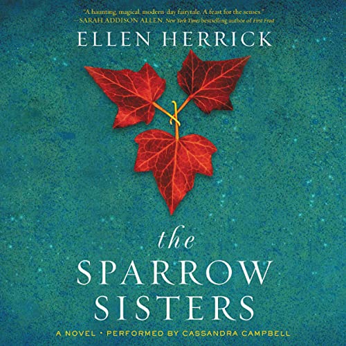 Listen to The Sparrow Sisters by Ellen Herrick