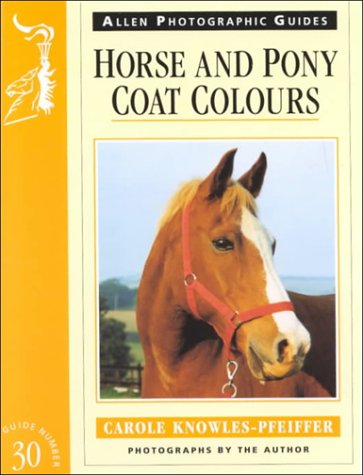 Horse and Pony Coat Colours: No. 30