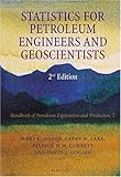 Statistics for Petroleum Engineers and Geoscientists (Volume 2) (Handbook of Petroleum Exploration and Production, Volume 2)