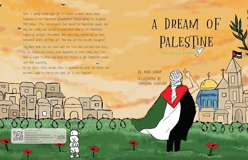 A Dream of Palestine : Teta’s Story of al-Nakba