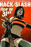 Hack Slash Volume 3: Friday the 31st TP