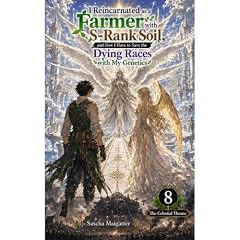 I Reincarnated as a Farmer with S-Rank Soil, and Now I Have to Save the Dying Races with My Genetics Volume 8: The Celestial Throne Audiolibro Por Sascha Maigatter arte de portada