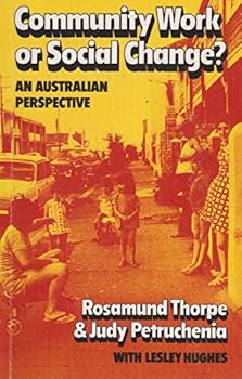 Paperback Community Work or Social Change?: An Australian Perspective Book