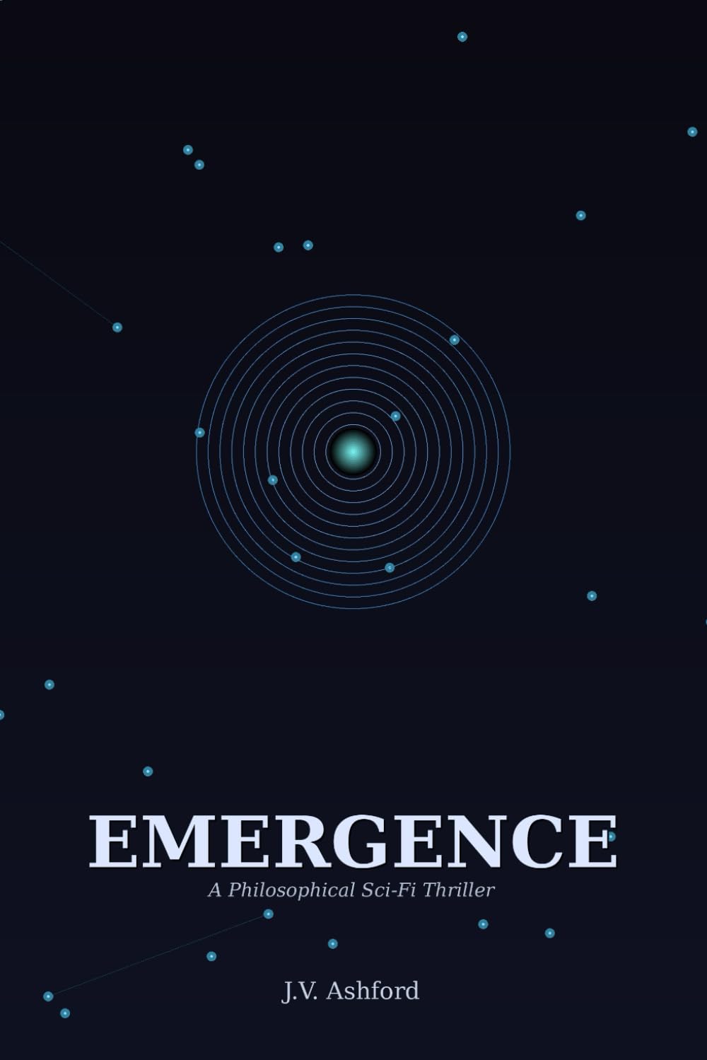 EMERGENCE: A Philosophical Sci-Fi Thriller